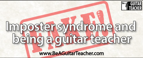 Imposter syndrome and being a guitar teacher